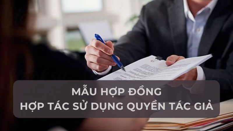 hợp đồng hợp tác sử dụng quyền tác giả