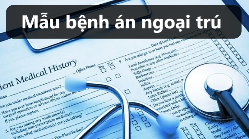 mẫu bệnh án ngoại trú